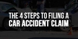 The-4-Steps-To-Filing-A-Car-Accident-Claim