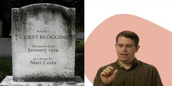 Guest-Blogging-Is-Declared-Dead-In-Januvary-2014-By-Matt-Cutts