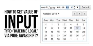 How-To-Set-Value-Of-Input-type-datetime-local-Via-Pure-JavaScript