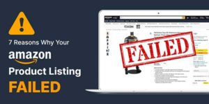 7-Reasons-Why-Your-Amazon-Product-Listing-Failed