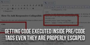 Getting-Code-Executed-Inside-PRE-CODE-Tags-Even-They-Are-Properly-Escaped