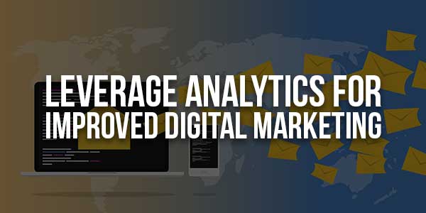 Leverage-Analytics-for-Improved-Digital-Marketing