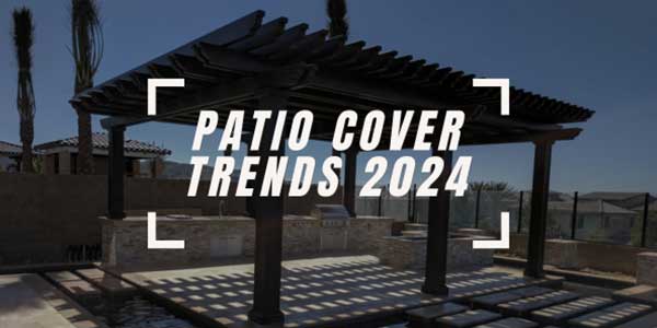 Patio-Cover-Trends-2024