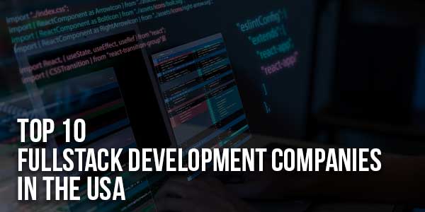 Top-10-Fullstack-Development-Companies-In-The-USA