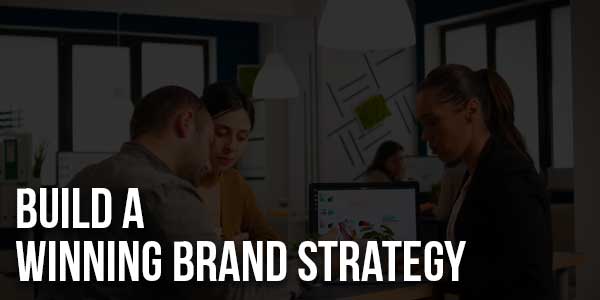 Build-A-Winning-Brand-Strategy